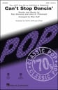 Can't Stop Dancin' SATB choral sheet music cover